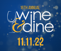 16th Annual Wine and Dine November 11, 2022