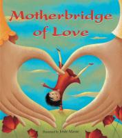 Motherbridge of Love Book